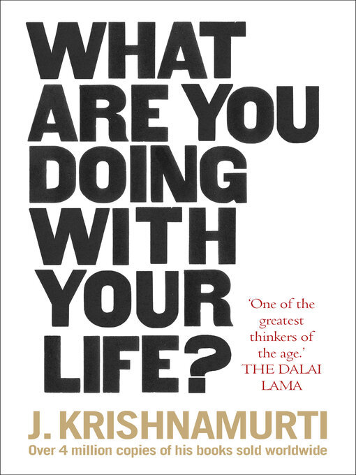 Title details for What Are You Doing With Your Life? by J. Krishnamurti - Wait list
